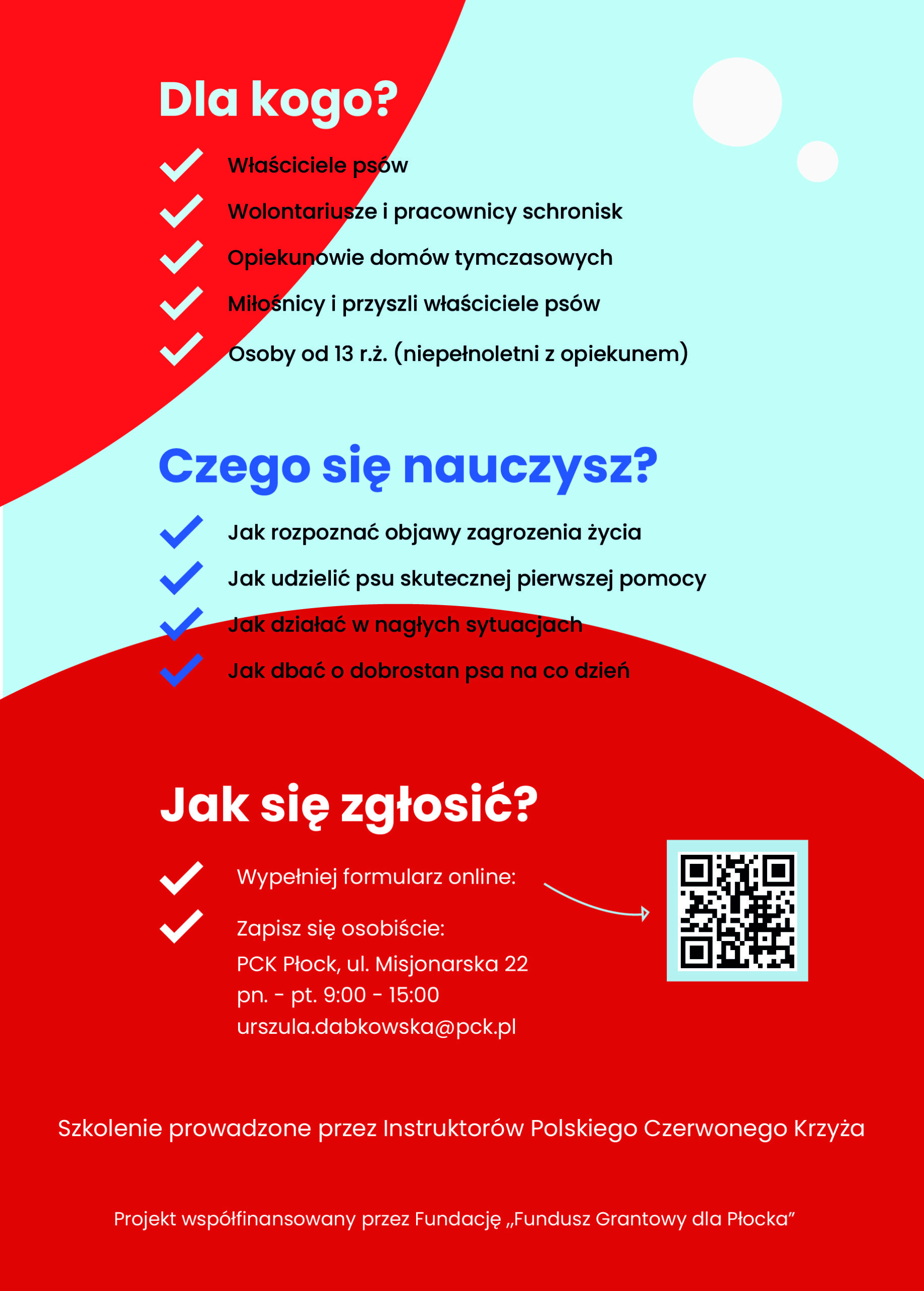 Grafika informacyjna kursu „Uratuj życie psa” opisuje, do kogo jest skierowane szkolenie z pierwszej pomocy psom, czego uczestnicy się nauczą oraz jak się zgłosić (formularz online, zapis osobisty, kontakt mailowy i QR kod).